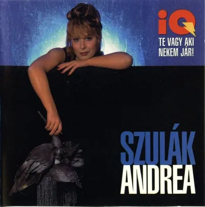 The cover of Szulák Andrea’s 1996 album iQ – Te Vagy Aki Nekem Jár!